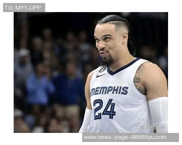 明日太阳迎战灰熊杰伦格林出战存疑狄龙将缺席比赛